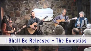 I Shall Be Released @ ARC Gallery, cover by The Eclectics – Live music video, January 25, 2020