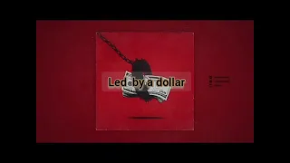 KADI - Led By A Dollar (Lyric Video 2021) [Luka prod.]