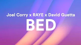 Joel Corry x RAYE x David Guetta - BED (Lyrics)