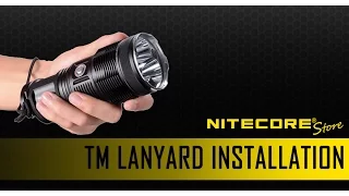 Nitecore Lanyard Installation for TM06S, TM26, TM15, TM16, TM16GT, TM26GT