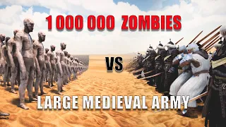 Can LARGE MEDIEVAL ARMY defeat 1,000,000 ZOMBIES?  Who will win this battle? UEBS 2