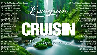 Relaxing Cruisin Love Songs 70's 80's 90's🌷Best Evergreen Beautiful Songs🌷Favorite Selected Songs
