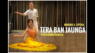 Tera Ban Jaunga | Kabir Singh | Mingma D. Lepcha ft. Peden Ongmu Namgyal | Dance cover