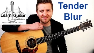 Blur - Tender - Acoustic Guitar Lesson - Drue James