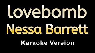 Nessa Barrett - lovebomb (Karaoke)