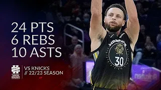 Stephen Curry 24 pts 6 rebs 10 asts vs Knicks 22/23 season