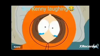 kenny laughing 😂😂😂😂