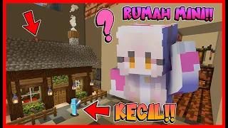 ATUN MENJADI KECIL DAN BANGUN RUMAH MINI !! Feat @sapipurba Minecraft