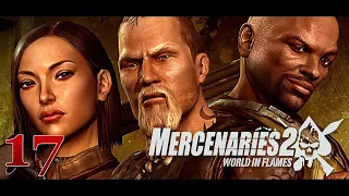 Mercenaries 2: World in Flames | Прохождение # 17