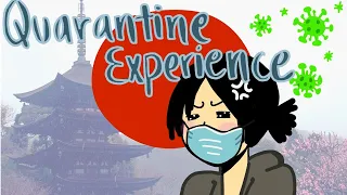 2021 Quarantine in Japan Experience