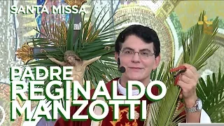 SANTA MISSA DOMINICAL | DOMINGO DE RAMOS | PADRE REGINALDO MANZOTTI | 25/03/18 [CC]