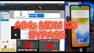 Samsung A04s (A047f) KG LOCK MDM LOCK PERMANENT REMOVE BYPASS NO EFT NO UNLOCKTOOL BY CHIMERA TOOL