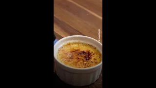 why you should make crème brûlée