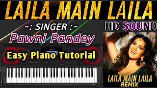 Laila main laila on keyboard || piano tutorial