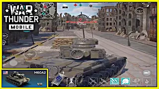 M60A2 is my favorite tank ❤️gameplay  in war thunder mobile