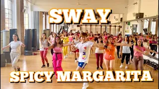 SPICY MARGARITA ( Sway ) by: Jason Derulo x Michael Buble / Zumba / Dance Fitness / Workout Dance