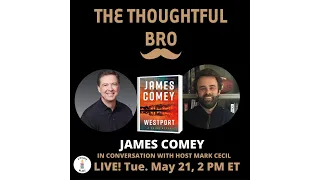 James Comey On The Thoughtful Bro