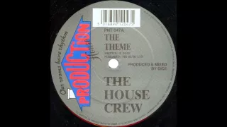 The House Crew - The Theme (1993)