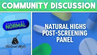 Natural Highs Panel Discussion: Empowering Teens with Positive Peer Culture