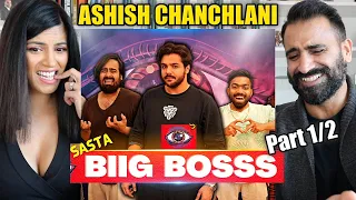 SASTA BIIG BOSSS 2 REACTION!! (Part 1 of 2) | Parody | Ashish Chanchlani