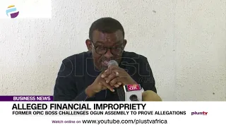 Financial Impropriety: Former OPIC Boss Challenges Ogun Assembly To Prove Allegations | BUSINESS