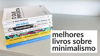 8 melhores livros sobre minimalismo