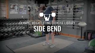 Side Bend | Olympic Weightlifting Exercise Library