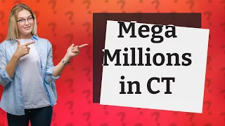 Where can I watch Mega Millions drawing in CT?