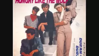 Duran Duran - Hungry Like the Wolf (Night Version) - Extended Version