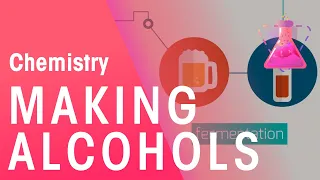 Making Alcohols by Fermentation & from Ethene | Organic Chemistry | Chemistry | FuseSchool