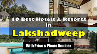 10 Best Hotels and Resorts In Lakshadweep | लक्षद्वीप में सर्वोत्तम होटल