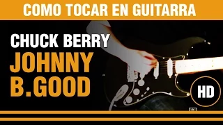 Como tocar Johnny B.Good de Chuck Berry en guitarra, explicado todo CLASE TUTORIAL