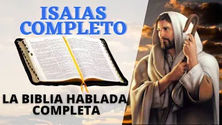 ISAIAS LA BIBLIA HABLADA EN ESPAÑOL COMPLETA