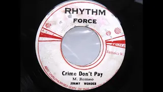 Max Romeo & Jimmy Wonder  - Crime Don't Pay  (ReggaeWise)