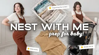 NEST WITH ME 🧺 | Organizing The Nursery, Baby Laundry, Stroller Setup, Car Seat Install & More!