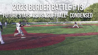2023 USA Future Stars vs Team USA - Border Battle 13 CONDENSED Game