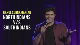 North Indians v/s South Indians | Stand Up Comedy By Rahul Subramanian