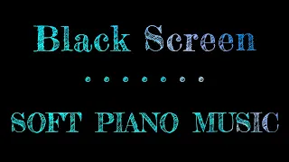 Soft Piano Music For Sleeping Black Screen | Sleep Sounds | Relaxing Music | Ambient Music