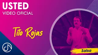 USTED 👯‍♀️- Tito Rojas [Video Oficial]