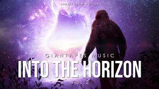 Really Slow Motion & Giant Apes - "Into The Horizon Vol.2" Epic Album Mix