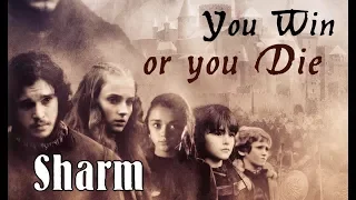 Sharm ~ You Win Or You Die - Game Of Thrones (Cover)