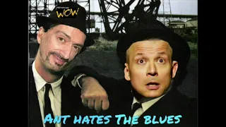 Opie & Anthony - Ant Hates The Blues