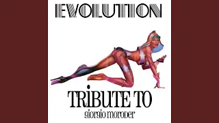 Tribute to Giorgio Moroder: Evolution