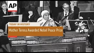 Mother Teresa Awarded Nobel Peace Prize - 1979 | Today In History | 17 Oct 17