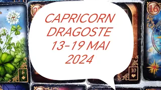 Capricorn Dragoste Tarot Horoscop 13-19 Mai 2024
