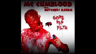 MC Cumblood - Gore Rap Filth (Unofficial Compilation, 2020, Gib-UR)