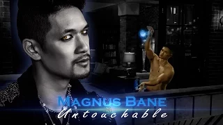 Magnus Bane (S1) | Untouchable