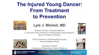 The Injured Young Dancer - Lyle J. Micheli, MD | Boston Children's Hospital