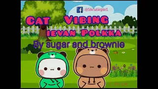 Cat Vibing To Ievan Polkka|Cute Video of Sugar and Brownie| Cat Vibing Meme| #shorts