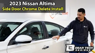 2023 Nissan Altima Side Doors Chrome Delete Install